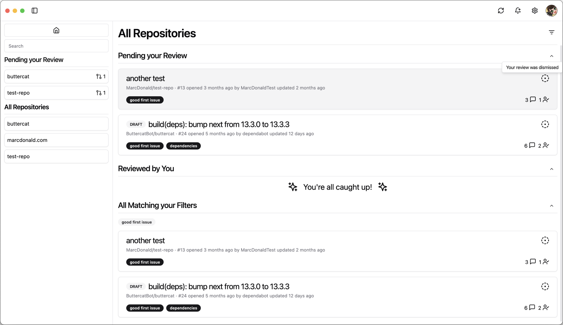 A screenshot of Omniscience demonstrating some of the key features of the app such as review dismissal
notifications, label filtering, and a Pending your Review section